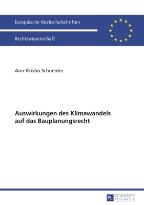 Auswirkungen des Klimawandels auf das Bauplanungsrecht