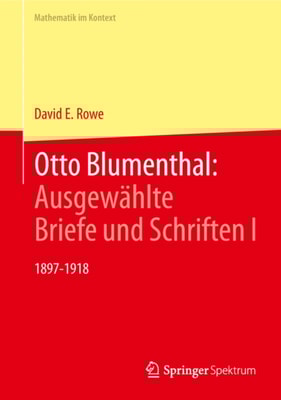 Otto Blumenthal: Ausgewählte Briefe und Schriften I