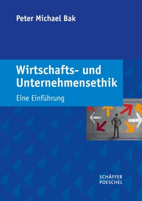 Wirtschafts- und Unternehmensethik