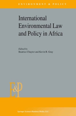International Environmental Law and Policy in Africa