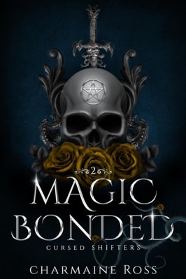 Magic Bonded: Reverse Harem Dragon Shifter Paranormal Romance