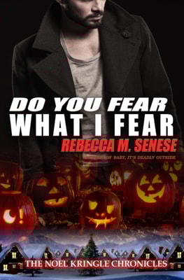 Do You Fear What I Fear