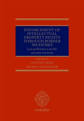 Enforcement of Intellectual Property Rights through Border Measures