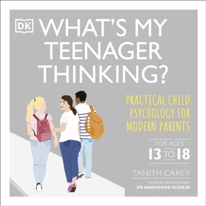 What's My Teenager Thinking?