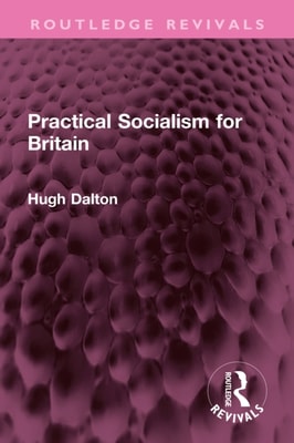 Practical Socialism for Britain