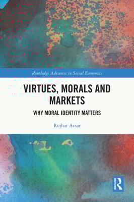 Virtues, Morals and Markets