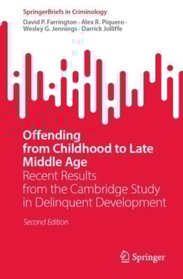Offending from Childhood to Late Middle Age