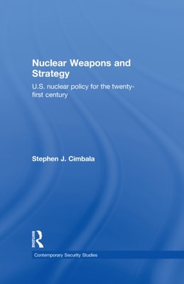 Nuclear Weapons and Strategy