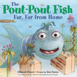 Pout-Pout Fish, Far, Far from Home