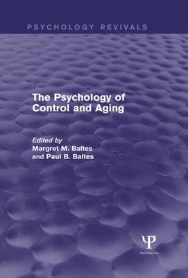 Psychology of Control and Aging (Psychology Revivals)