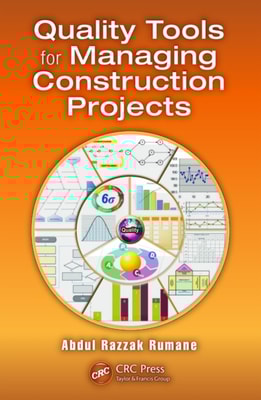 Quality Tools for Managing Construction Projects
