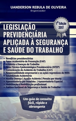 Legislação previdenciária aplicada à segurança e saúde do trabalho