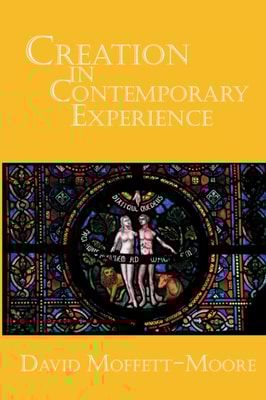 Creation in Contemporary Experience