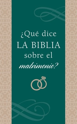  Que dice la Biblia sobre el matrimonio?