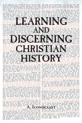 Learning and Discerning Christian History