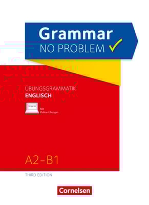 Grammar no problem - Third Edition / A2/B1 - Ubungsgrammatik Englisch mit beiliegendem Losungsschlussel