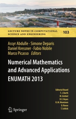 Numerical Mathematics and Advanced  Applications - ENUMATH 2013
