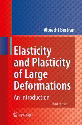 Elasticity and Plasticity of Large Deformations