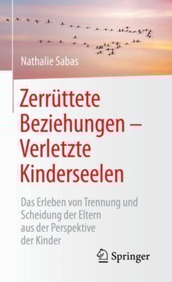 Zerrüttete Beziehungen – Verletzte Kinderseelen