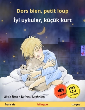 Dors bien, petit loup – İyi uykular, küçük kurt (français – turque)
