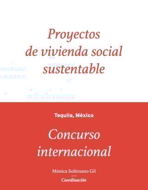 Proyectos de vivienda social sustentable
