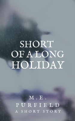 Short of a Long Holiday