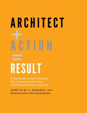 Architect + Action = Result