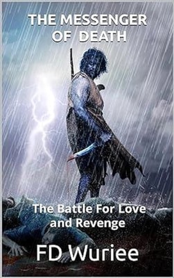 Messenger of Death: The Battle For Love and Revenge