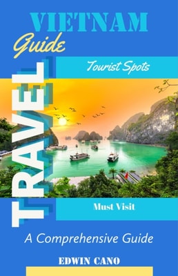 Vietnam Travel Guide