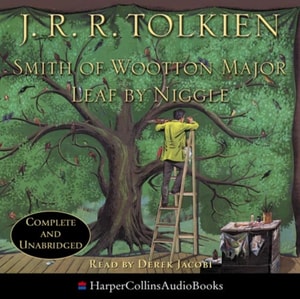 Smith of Wootton Major / Leaf by Niggle