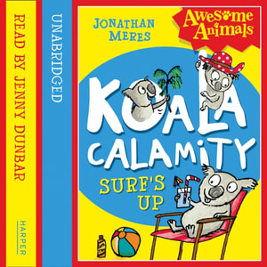 Koala Calamity - Surf's Up!