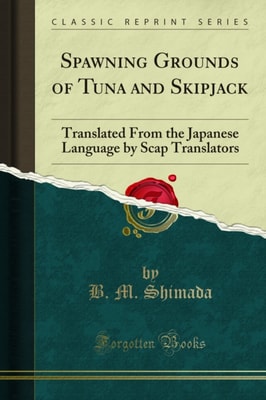 Spawning Grounds of Tuna and Skipjack