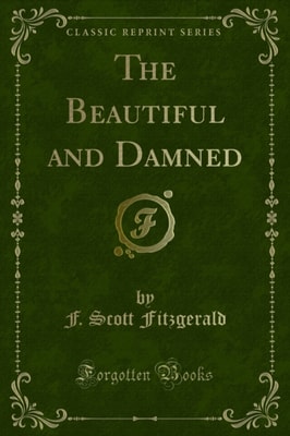 Beautiful and Damned