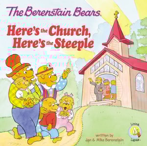 Berenstain Bears: Here's the Church, Here's the Steeple