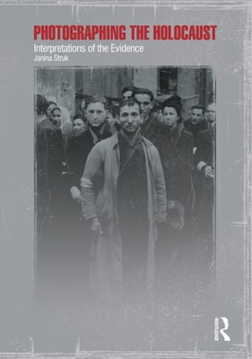 Photographing the Holocaust