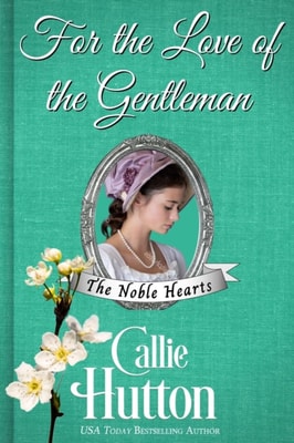 For the Love of the Gentleman
