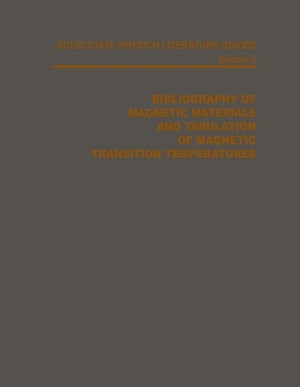 Bibliography of Magnetic Materials and Tabulation of Magnetic Transition Temperatures