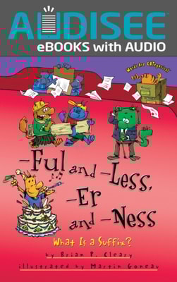 -Ful and -Less, -Er and -Ness
