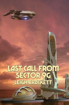 Last Call from Sector 9G