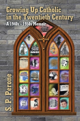 Growing up Catholic in the Twentieth Century