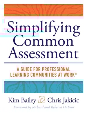 Simplifying Common Assessment