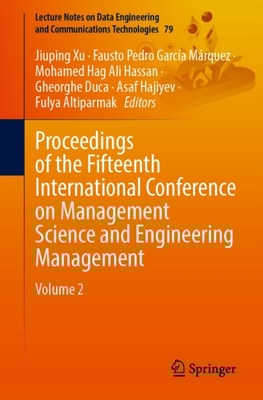 Proceedings of the Fifteenth International Conference on Management Science and Engineering Management
