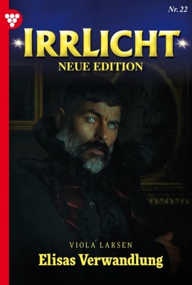 Irrlicht - Neue Edition 22 – Mystikroman
