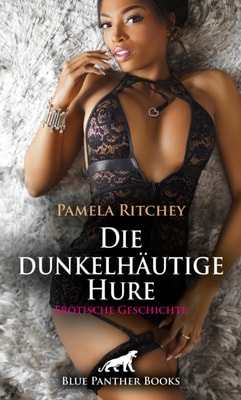 Die dunkelhäutige Hure | Erotische Geschichte