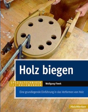 Holz biegen