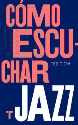 Como escuchar jazz