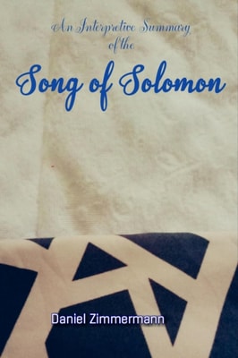 Interpretive Summary of the Song of Solomon