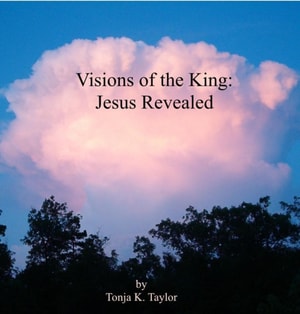 Visions of the King: Jesus Revealed