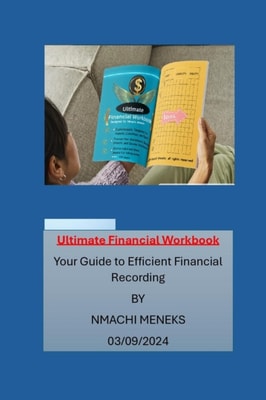 Ultimate Financial Workbook  Your Guide to Efficient Financial Recording