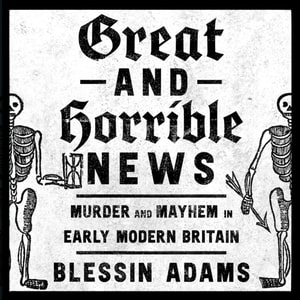 Great and Horrible News